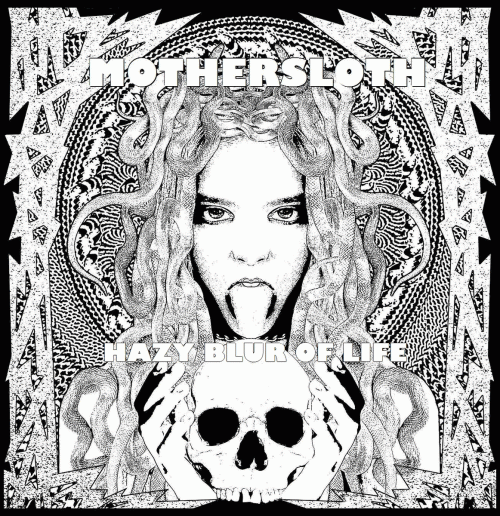 Mothersloth : Hazy Blur of Life